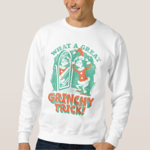 Dr. Seuss What a Great Grinchy Trick! Sweatshirt