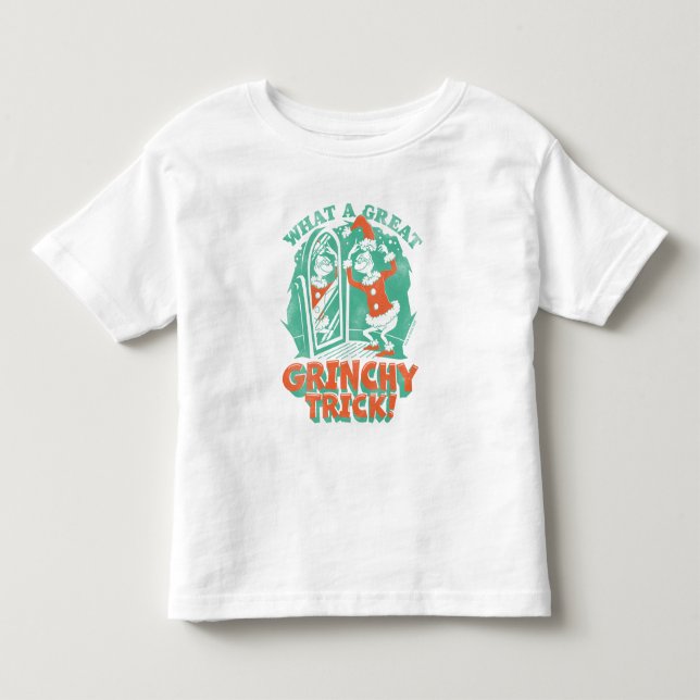 Dr. Seuss | What a Great Grinchy Trick! Toddler T-shirt (Front)