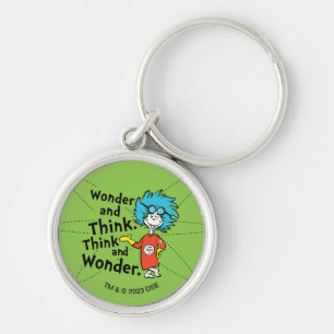 Dr. Seuss Wonder and Think. Think and Wonder. Keychain
