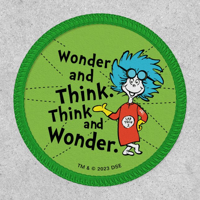 Dr. Seuss | Wonder and Think. Think and Wonder. Patch (Front)