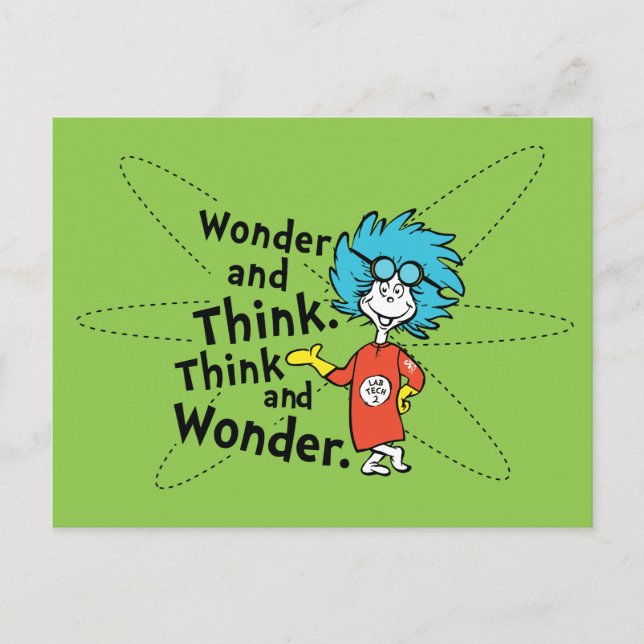 Dr. Seuss | Wonder and Think. Think and Wonder. Postcard (Front)