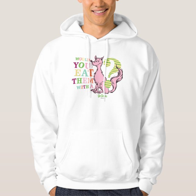 Dr. Seuss | Would You Eat Them With A Fox? Hoodie (Front)