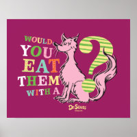 Dr. Seuss | Would You Eat Them With A Fox?