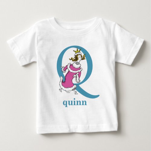 Dr Seusss ABC Letter Q _ Blue  Add Your Name Baby T_Shirt