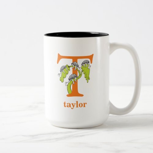 Dr Seusss ABC Letter T _ Orange  Add Your Name Two_Tone Coffee Mug