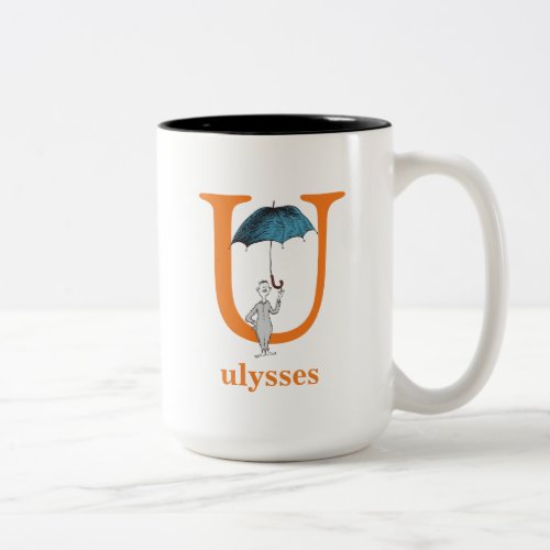Dr Seusss ABC Letter U _ Orange  Add Your Name Two_Tone Coffee Mug
