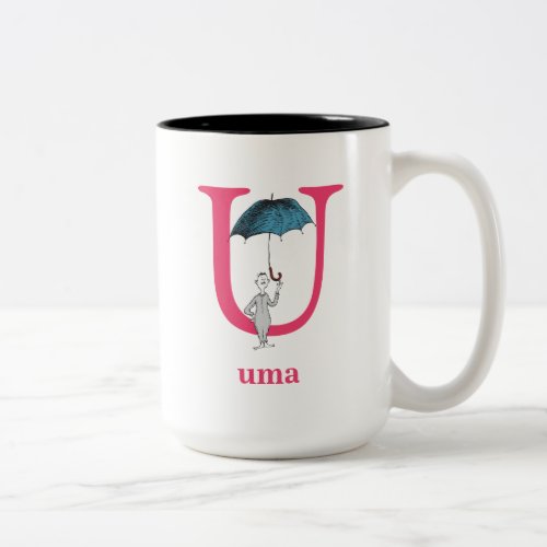Dr Seusss ABC Letter U _ Pink  Add Your Name Two_Tone Coffee Mug