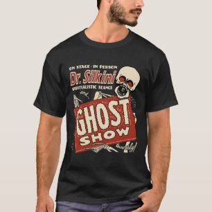 Dr Silkini Ghost Show T-Shirt