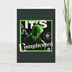 Draco Malfoy - "It's Complicated" Card