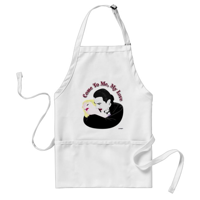 Dracula, Come To Me, My Love Adult Apron (Front)