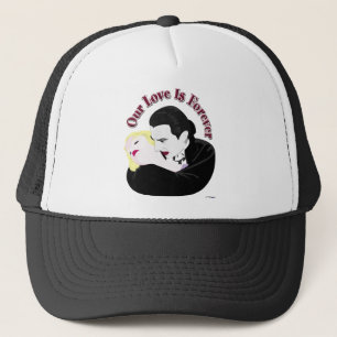 Dracula, Our Love Is Forever Trucker Hat