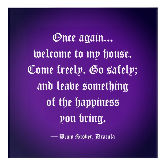 Dracula Welcome Quote Acrylic Print (Front)