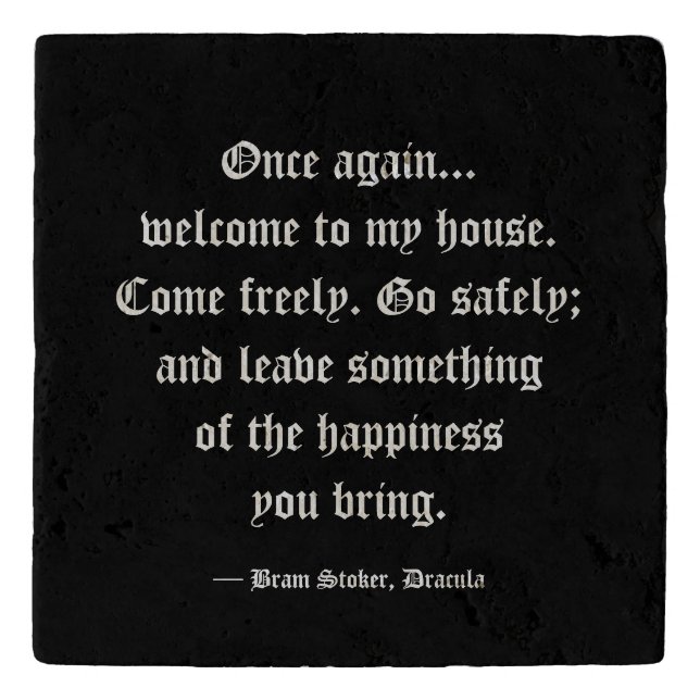 Dracula Welcome Quote Trivet (Front)