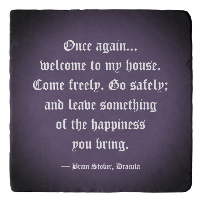Dracula Welcome Quote Trivet (Front)