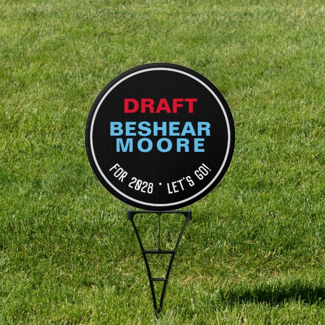Draft BESHEAR MOORE For 2028 Round Yard Sign (Insitu)