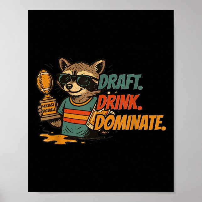 Draft Drink Dominate Funny Fantasy Football With R Poster (Front)