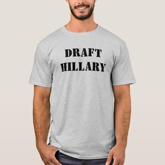 Draft Hillary T-Shirt