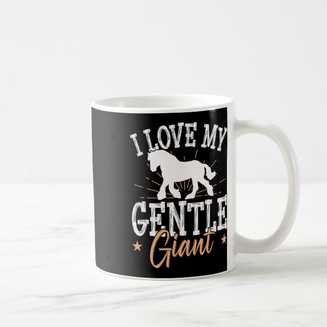 Draft Horse Meme Design For A Clydesdale Rider  Coffee Mug (Right)