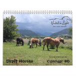 Draft Horses Calendar (motivational) #6 at Zazzle