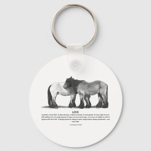 Draft Horses in Pencil Bible Verses About LOVE Keychain