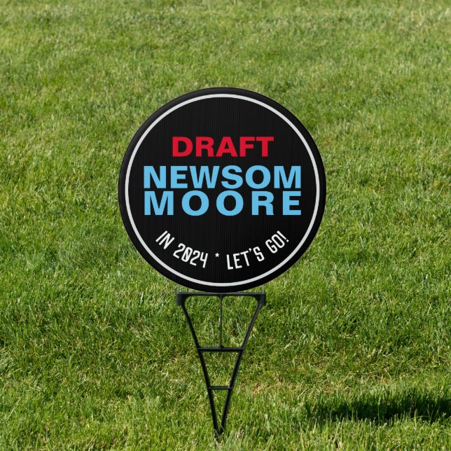 Draft NEWSOM MOORE IN 2024 Round Yard Sign (Insitu)