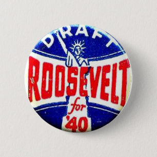 Draft Roosevelt - Button