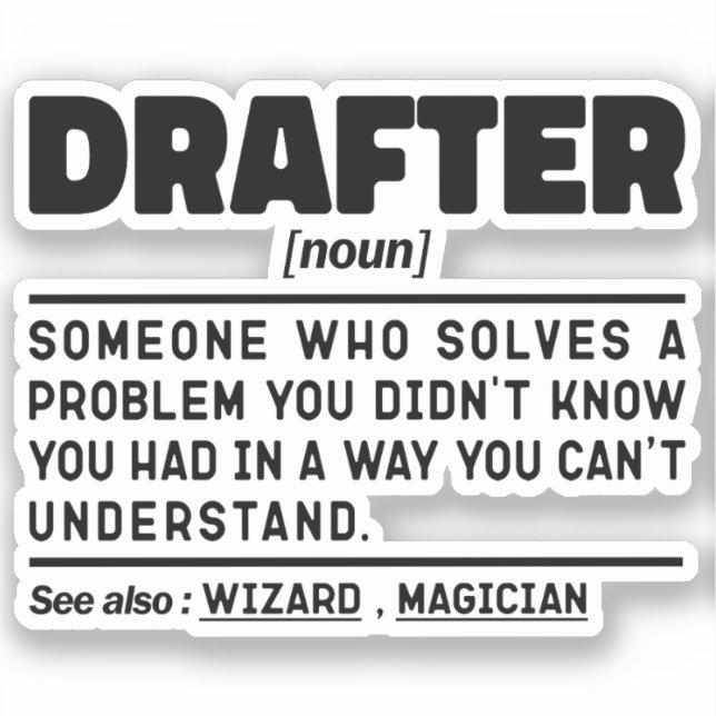 Drafter Noun Professional Worker Drawing Funny Sticker (Front)