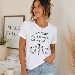 Drafting My Essence Not My Ego Spiritual Botanical Plus Size T-Shirt