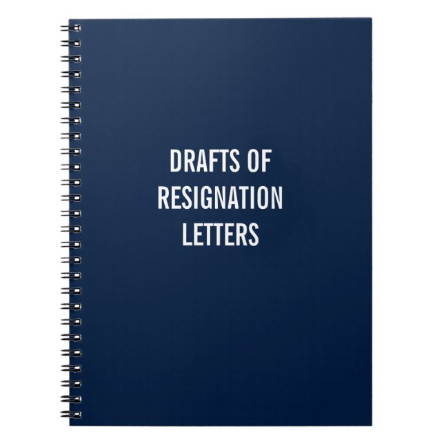 Drafts of Resignation Letters Notebook (Front)