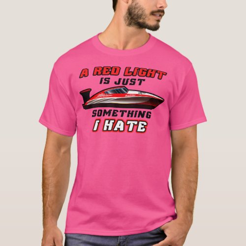 Drag Boat Racing Racer Speed Boat Driver 3  T_Shirt