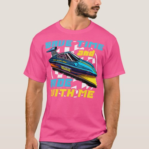 Drag Boat Racing Racer Speed Boat Driver  T_Shirt