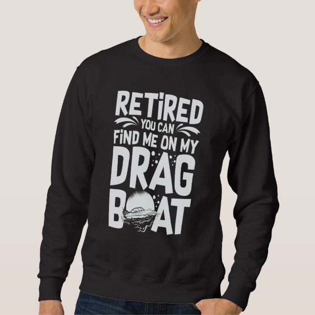 Drag Boat Racing RC Model Boating Driver Sweatshirt (Front)