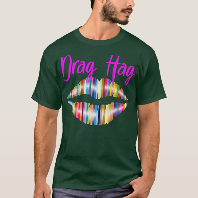Drag Hag T-Shirt (Front)
