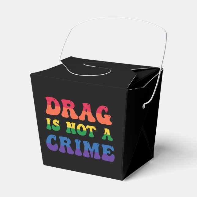 Drag Is Not A Crime Favor Box (Front Side)