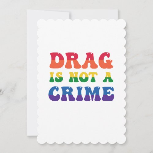 Drag Is Not A Crime Flat Greeting Card