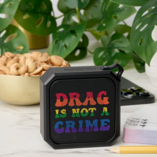Drag Is Not A Crime Speaker
