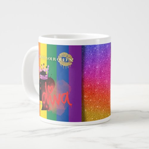 DRAG ME TO YOUR QUEEN RBW GIANT COFFEE MUG
