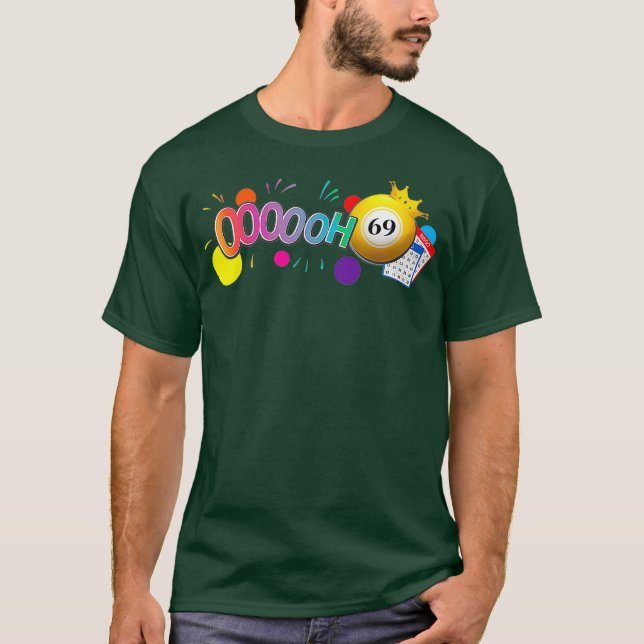 Drag Queen Bingo Funny Oooooh 69 Bingo Fan LGBT T-Shirt (Front)