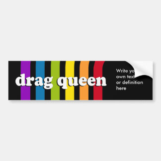 DRAG QUEEN Definition Bumper Sticker