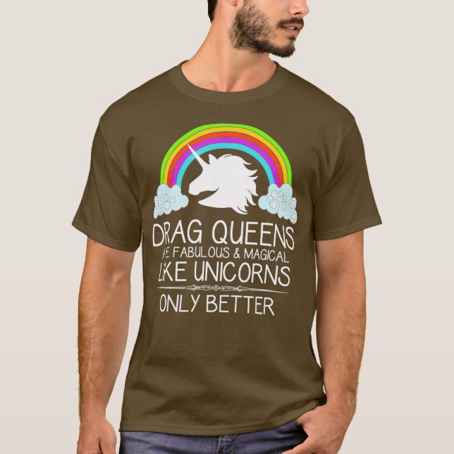Drag Queen Gifts - Drag Queens Are Fabulous - T-Shirt (Front)
