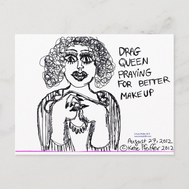 Drag Queen Looking For Better Makeup Postcard (Front)