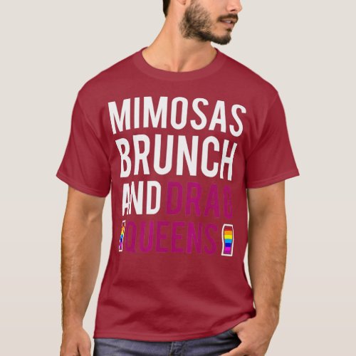 Drag Queens  Mimosas Brunch Shirt