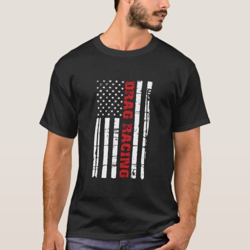 Drag Racing Flag Street Drag Outlaws American T_Shirt