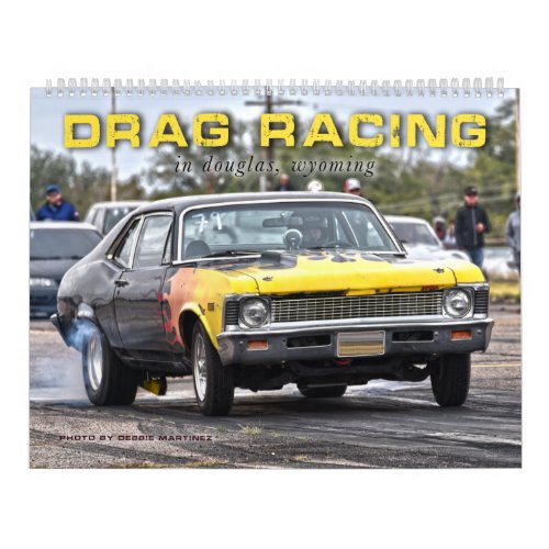 Drag Racing in Douglas Wyoming Calendar