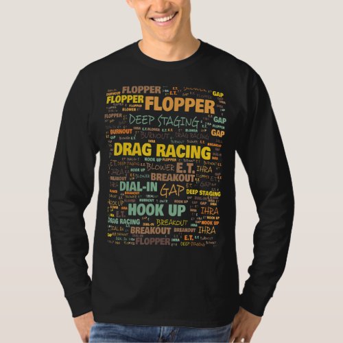 Drag Racing Terminology Commonly Used Terms T_Shirt