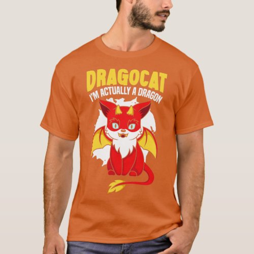 Dragocat Im Actually A Dragon Cat Dragon Lover  T_Shirt