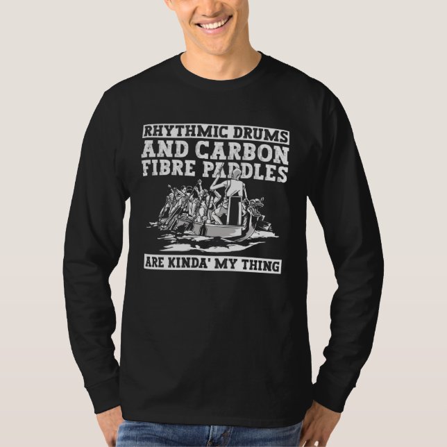 Dragon Boat And Dragon Boat Paddling T-Shirt (Front)