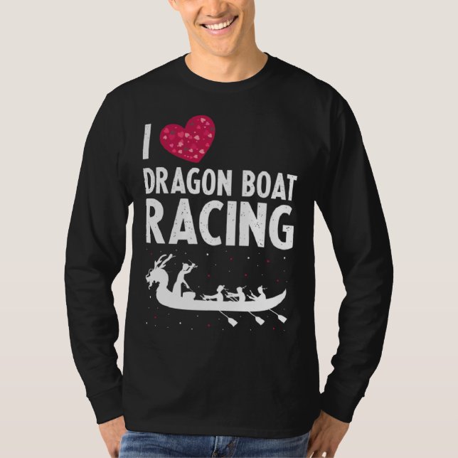 Dragon Boat Paddlers Quote for Dragon Boat Racing  T-Shirt (Front)
