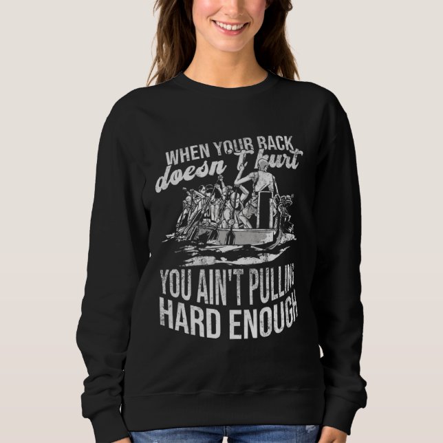 Dragon Boat Paddling And Dragonboat Crew Sweatshirt (Front)