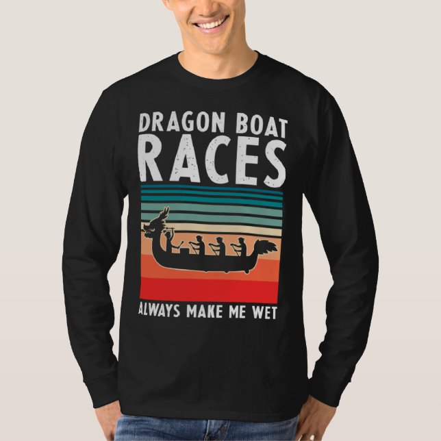 Dragon Boat Racing Festival for Chinese Boat Racin T-Shirt (Front)